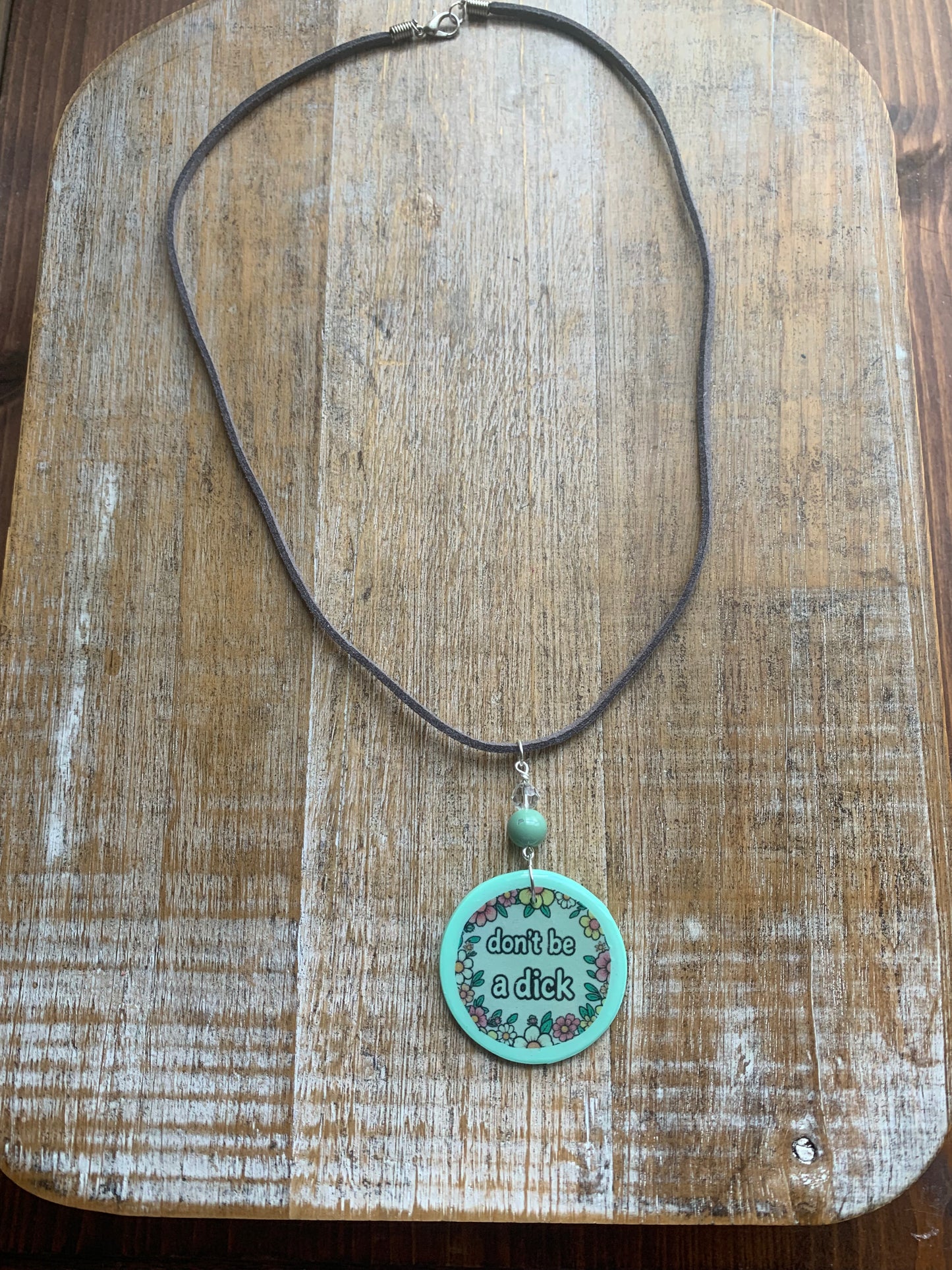 Don’t Be a Dick Mint Green Floral Polymer Clay Necklace