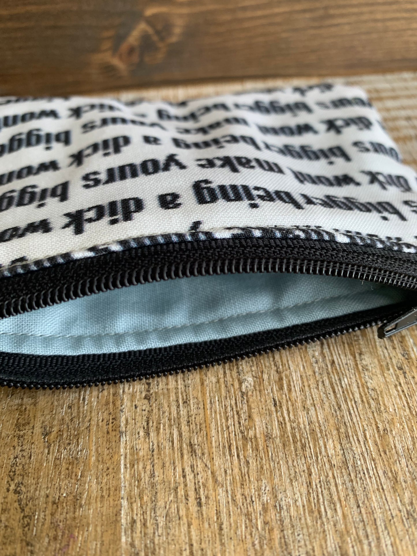 Being A Dick Won’t Make Yours Bigger Coin Purse Zipper Pouch Millennial Bag