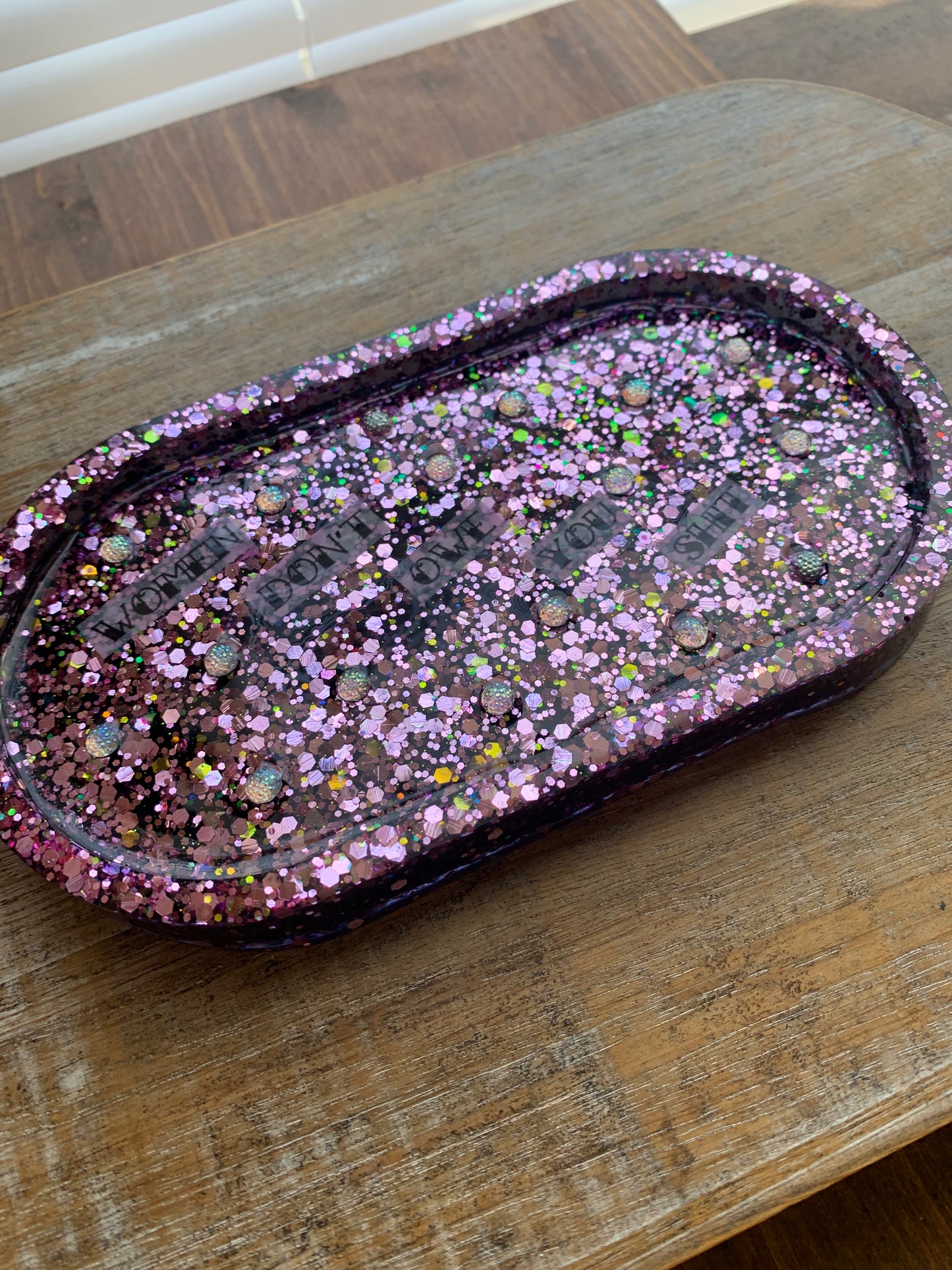 Women Don’t Owe You Shit Resin Jewelry Tray Desk Shelf Decor
