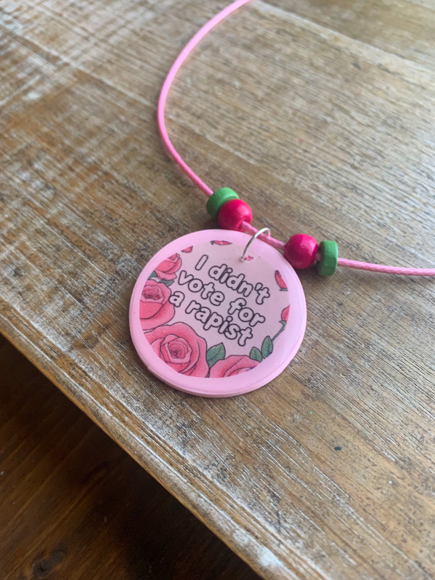 I Didn’t Vote for a Rapist Pink Rose Beaded Cord Necklace