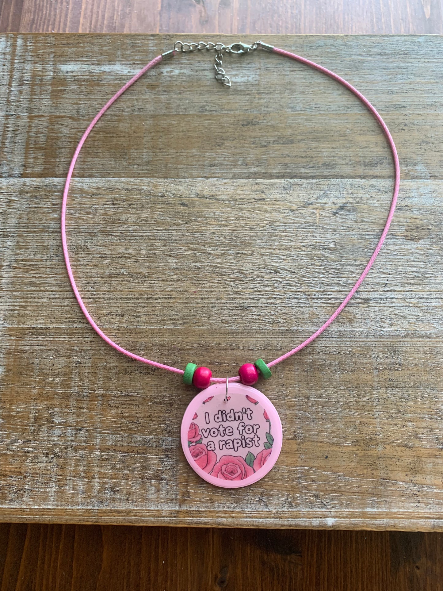 I Didn’t Vote for a Rapist Pink Rose Beaded Cord Necklace