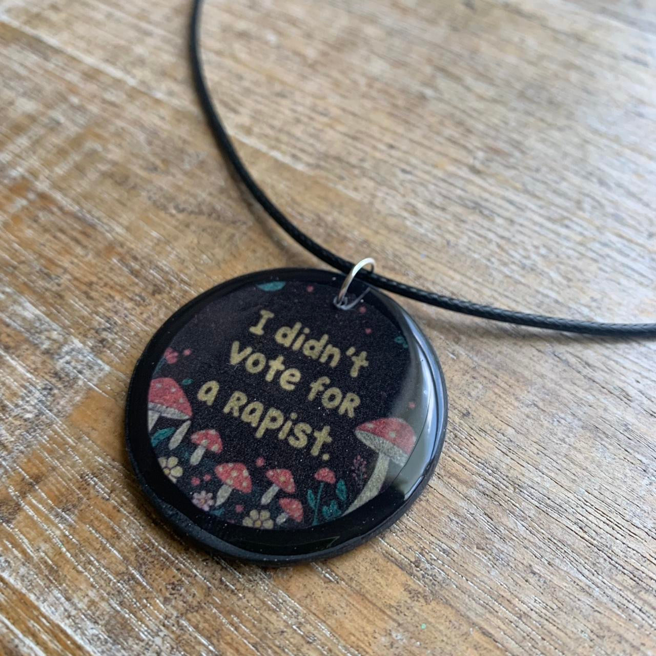 I Didn’t Vote for a Rapist Gothic Black & White Mushroom Cord Necklace