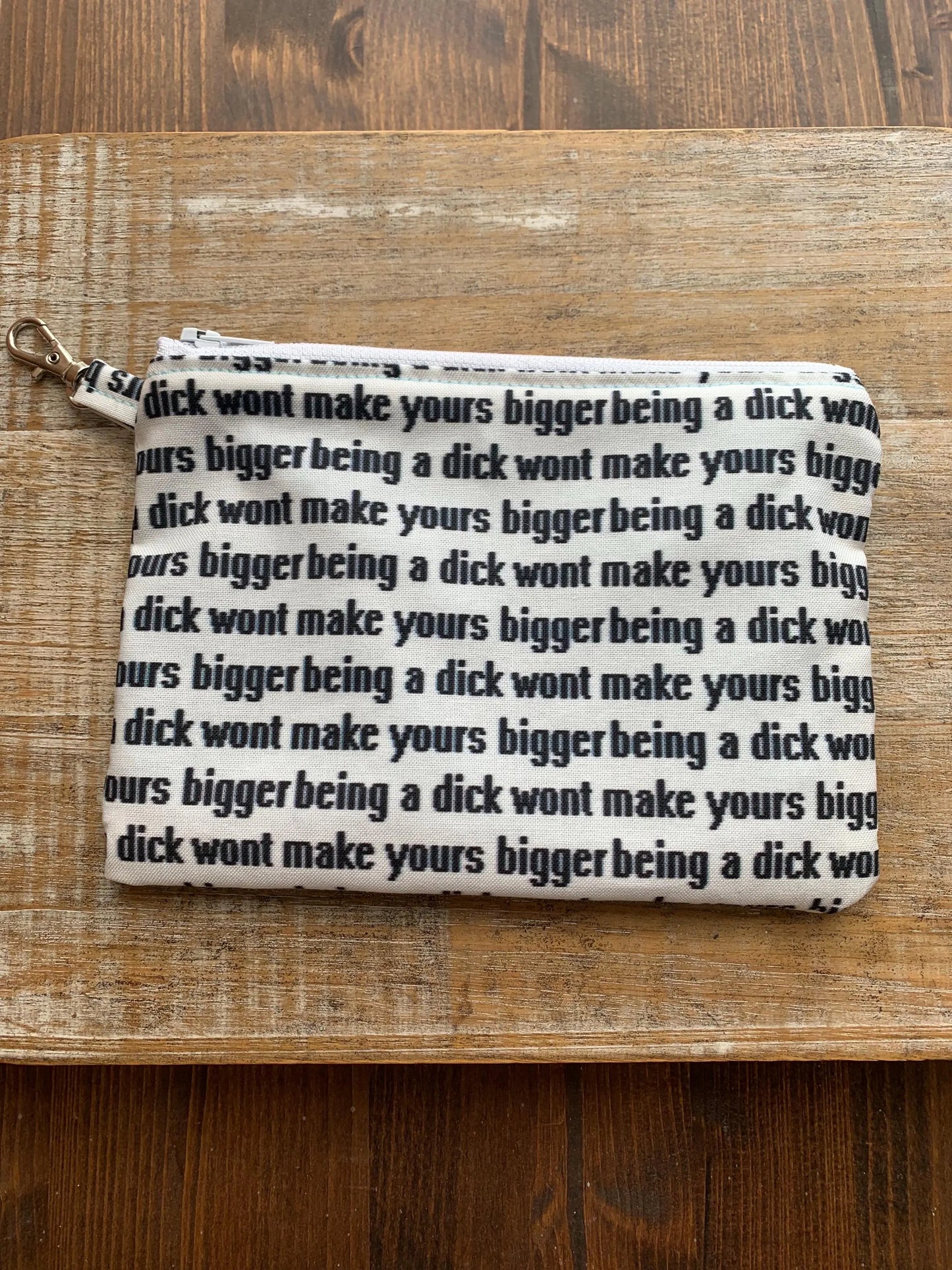 Being a Dick Won’t Make Yours Bigger Funny Anti-Republican Wallet Coin Purse