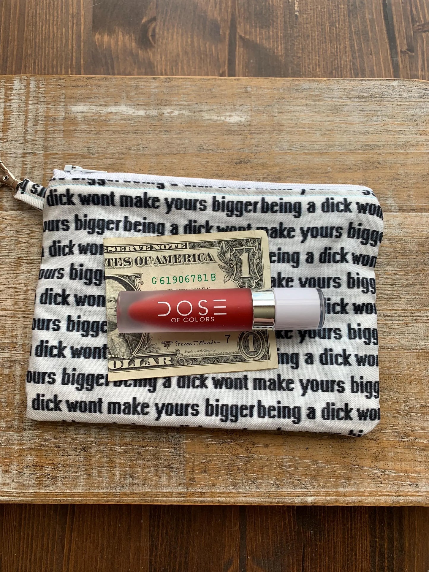 Being a Dick Won’t Make Yours Bigger Funny Anti-Republican Wallet Coin Purse