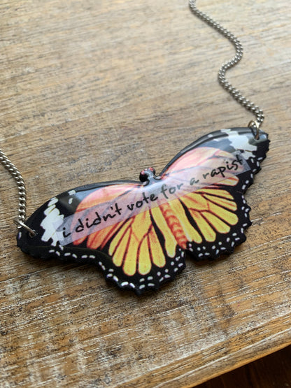 I Didn’t Vote for a Rapist Necklace Monarch Butterfly Gothic Racism Liberal Democrat Necklace Anti Trump Bronze Chain Anti Racism Necklace