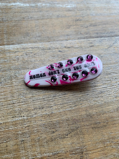 Women Don’t Owe You Shit Polymer Clay Hair Clip Rhinestone Feminist Hair Accessory