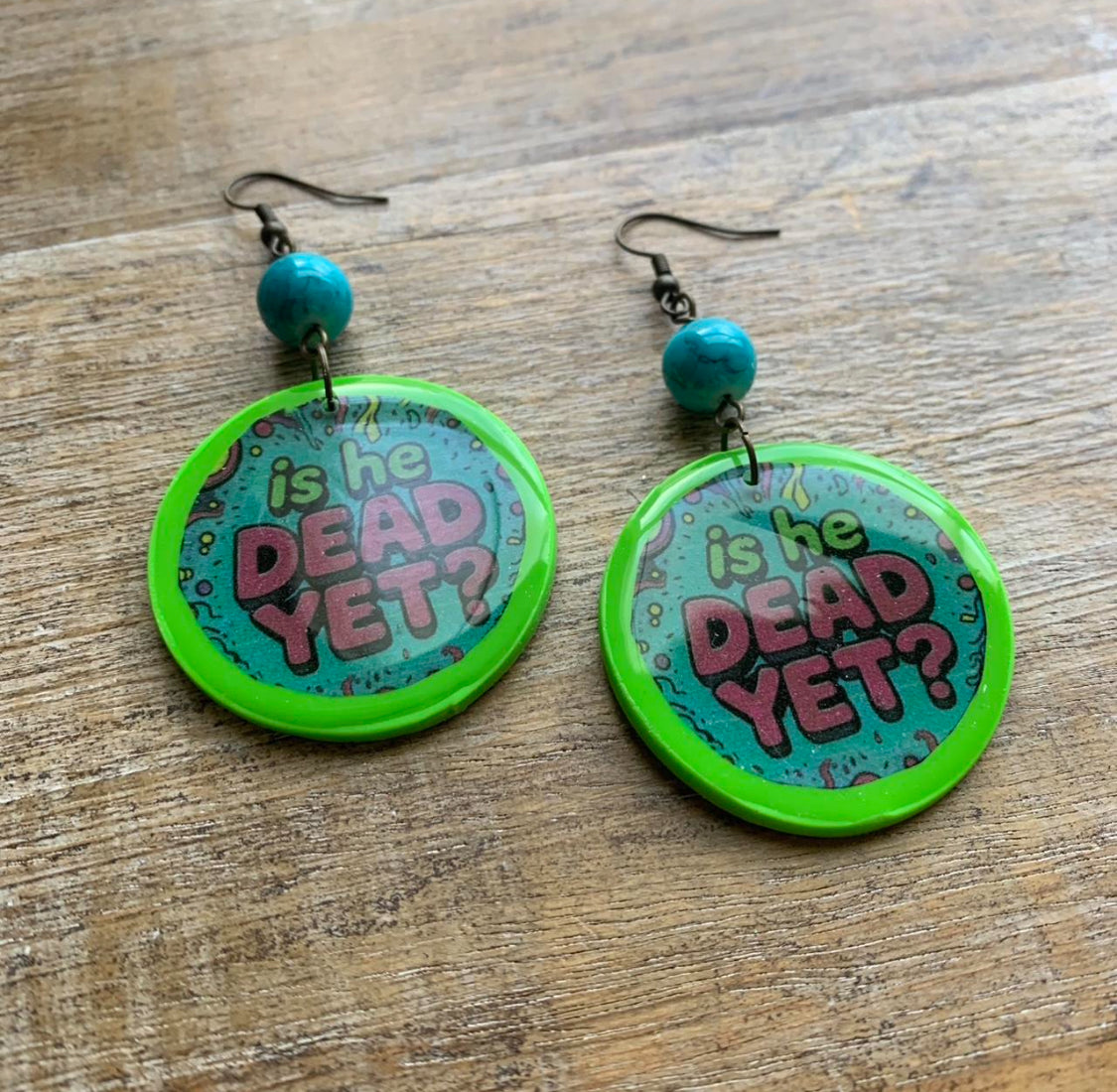 Is He Dead Yet Earrings Clay Protest Liberal Democrat Activist Statement Clip On Earrings Green Teal Ear Hangers
