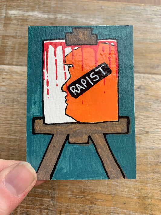 Original ACEO Acrylic Painting 2.5x3.5 Anti Trump “Art Is Political”