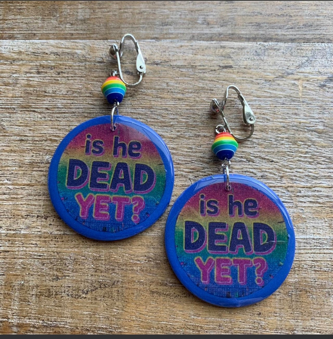 Is He Dead Yet Earrings Clay Protest Liberal Activist Funny Statement Clip On Earrings Ear Hangers