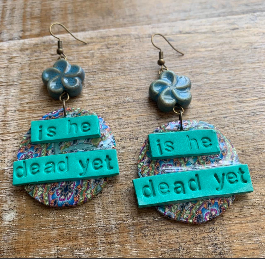 Is He Dead Yet Earrings Clay Protest Liberal Democrat Activist Statement Clip On Earrings Green Teal Ear Hangers