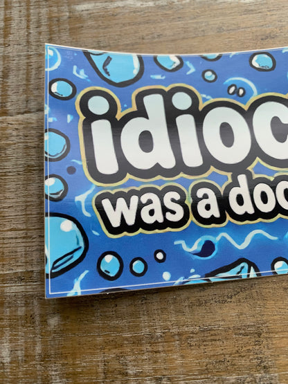 Idiocracy was a Documentary Rectangle Bumper Sticker 3.75x7.5 Inch