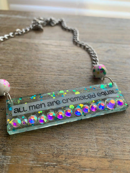 All Men Are Cremated Equal Necklace Funny Feminist Rhinestone Glitter Necklace Silver Tone Chain