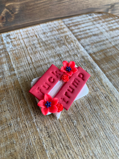 Fuck Trump Floral Statement Polymer Clay Protest Pin