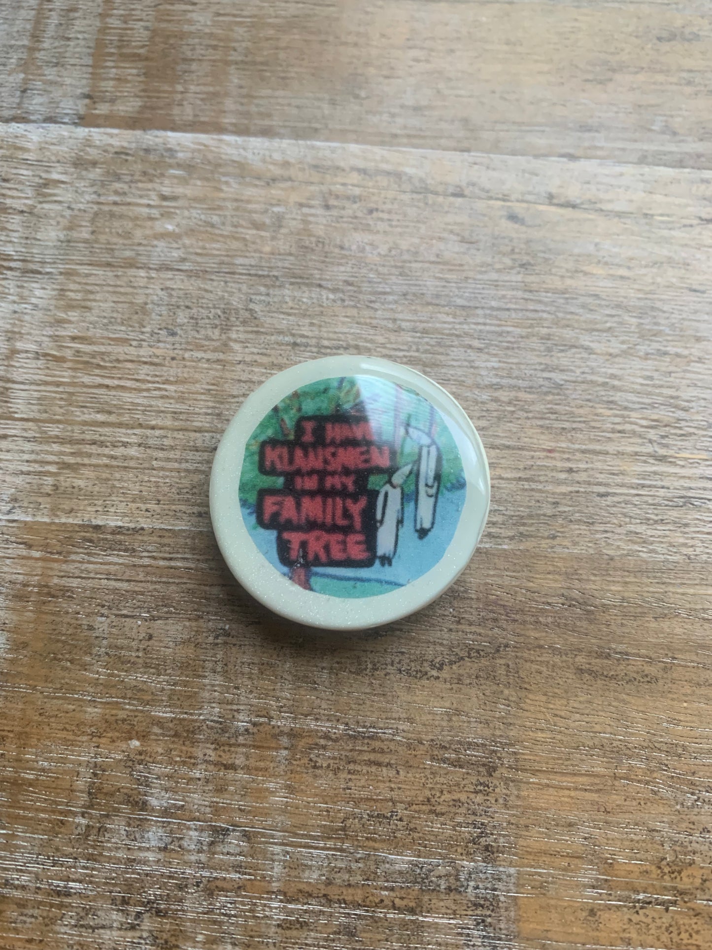 I Have Klansmen in my Family Tree Polymer Clay Fridge Magnet