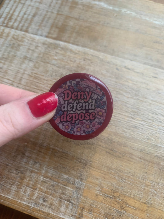 Deny Defend Depose Burgundy Floral Mushroom Polymer Clay Fridge Magnet