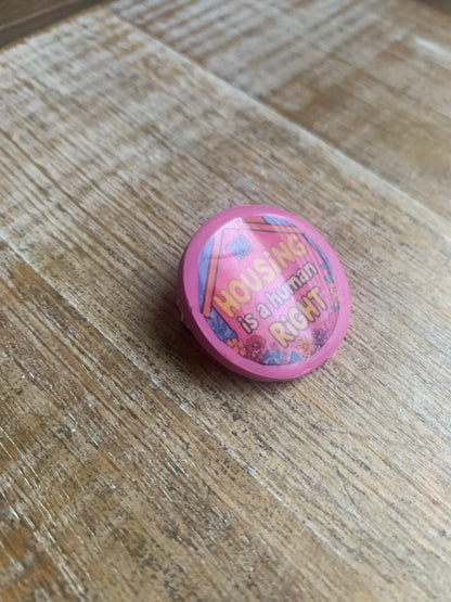 As-Is Housing is a Human Right Polymer Clay Pin