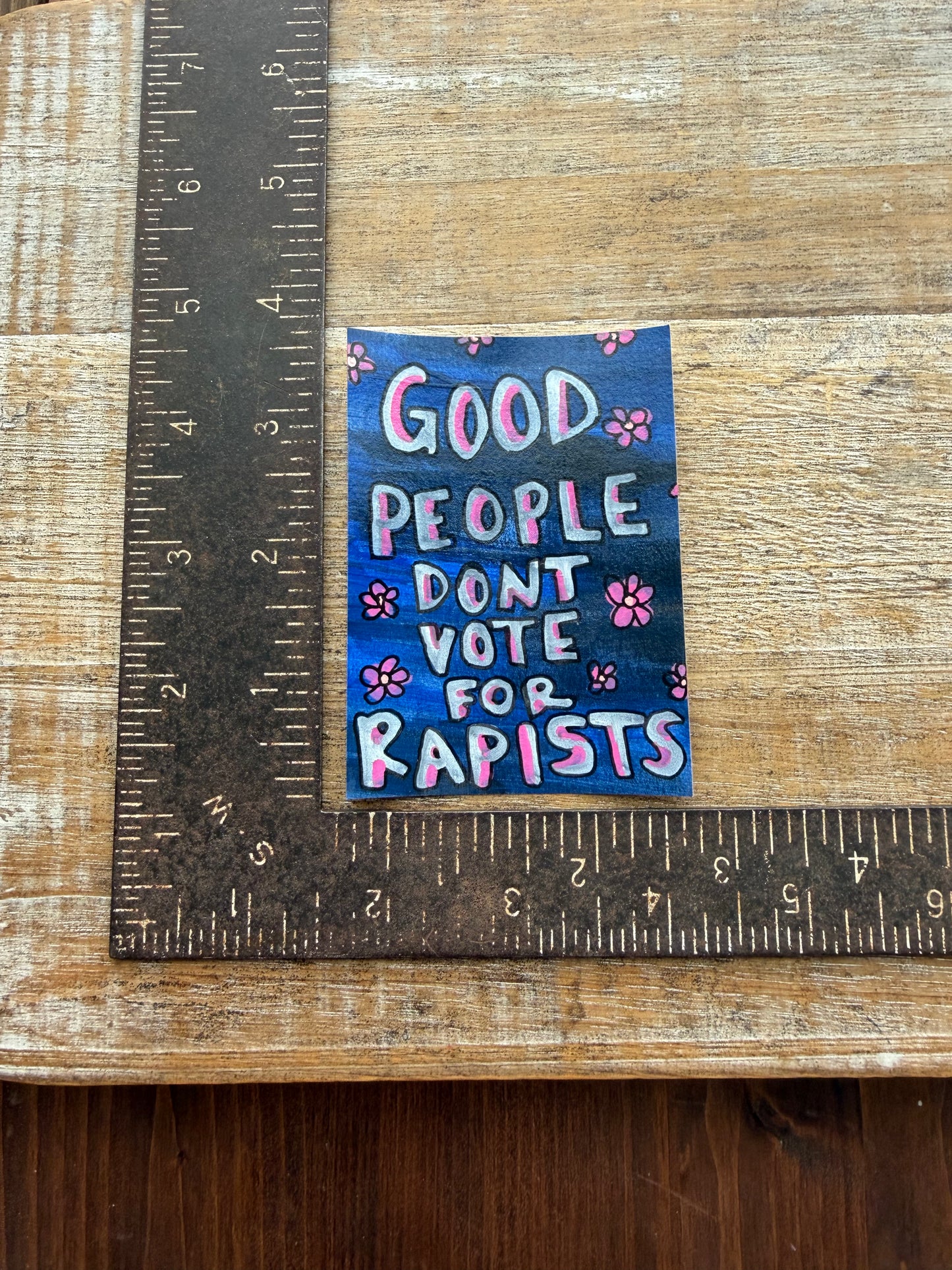 Original ACEO Acrylic Painting 2.5x3.5 Anti Trump Good People Don’t Vote For Rapists  “What Is Your Excuse MAGA”