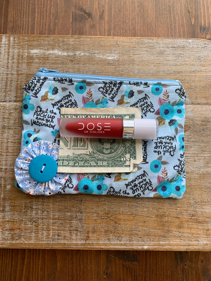 Shut The Fuck Up & Get Vaccinated Wallet Zipper Pouch With Button Flower Bag