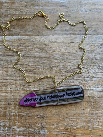 As-Is Divorce Your Republican Husband Pink Lipstick Gold Tone Necklace