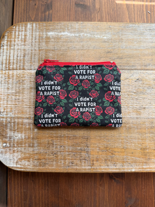 I Didn’t Vote for a Rapist Roses Coin Purse Zipper Pouch