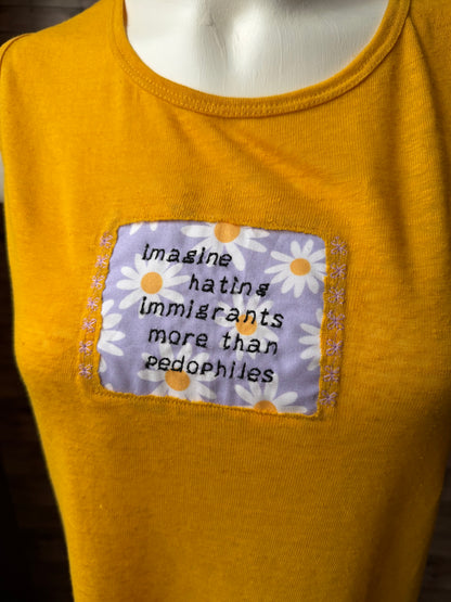 Imagine Hating Immigrants More Than Pedophiles Reclaimed Upcycled Tank Top Sleeveless Shirt Size S Womens