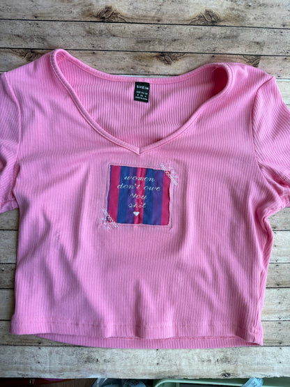Women Don’t Owe You Shit Reclaimed Upcycled Crop Top Shirt Size S Womens