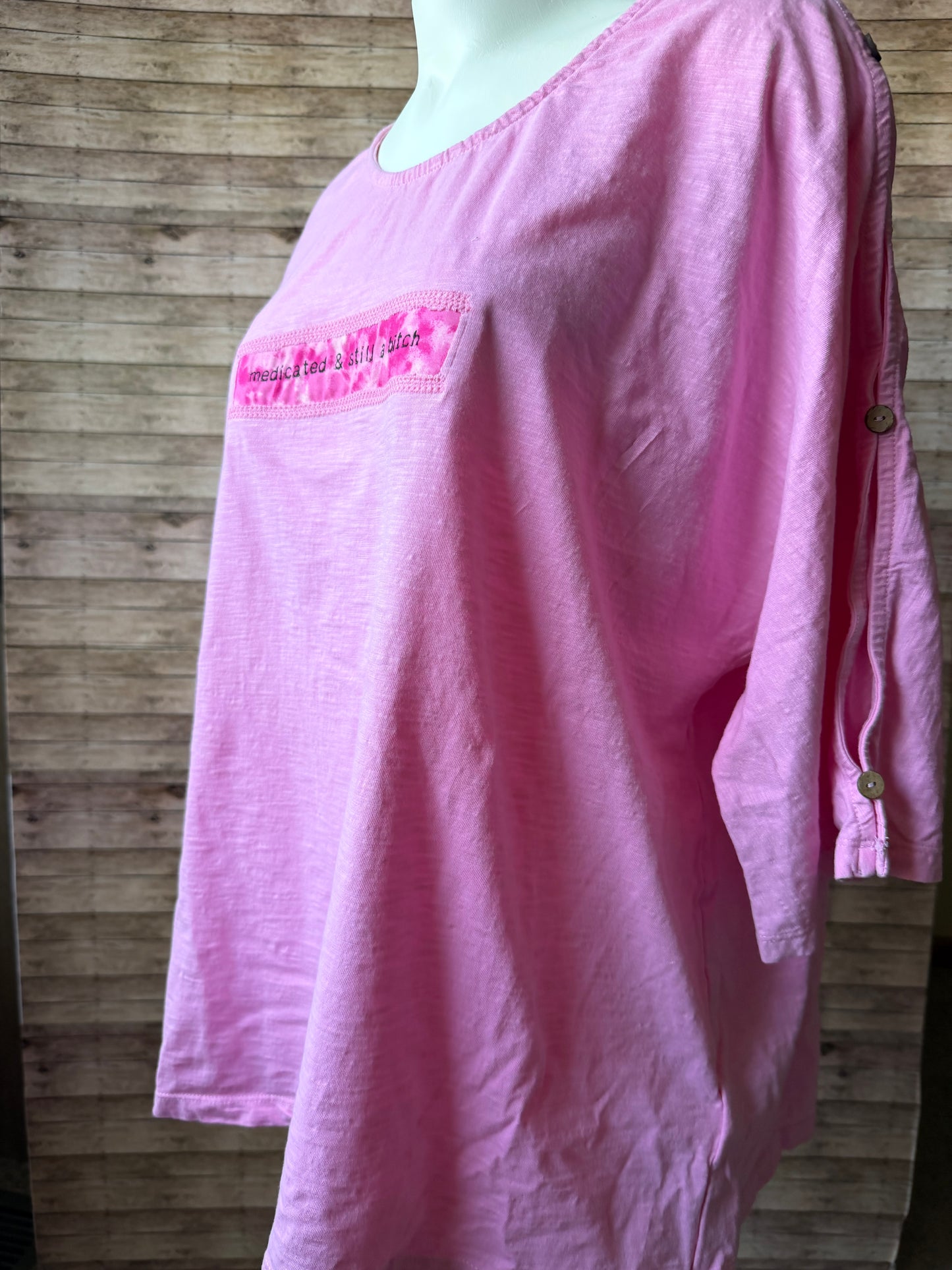 Medicated & Still a Bitch Reclaimed Upcycled T Shirt Size XL Womens