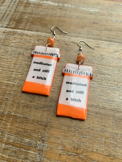 Medicated & Still A Bitch Rx Pill Bottle Polymer Clay Earrings Clip On Tunnel Gauge Earrings