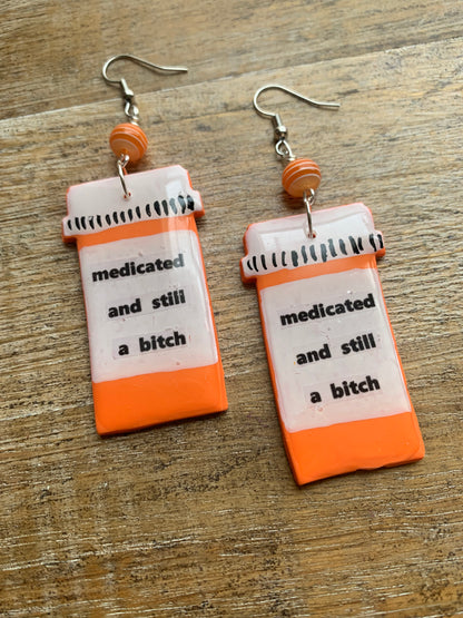 Medicated & Still A Bitch Rx Pill Bottle Polymer Clay Earrings Clip On Tunnel Gauge Earrings