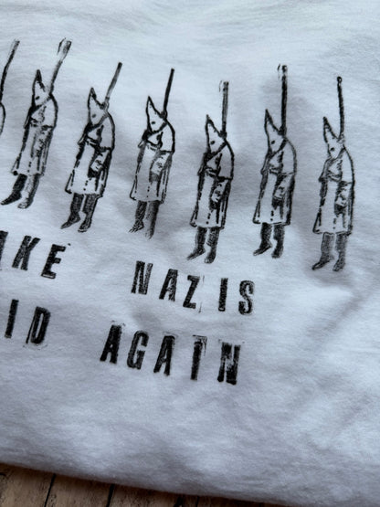 Make Nazis Afraid Again Reclaimed Upcycled Top Short Sleeve White Shirt Size XL