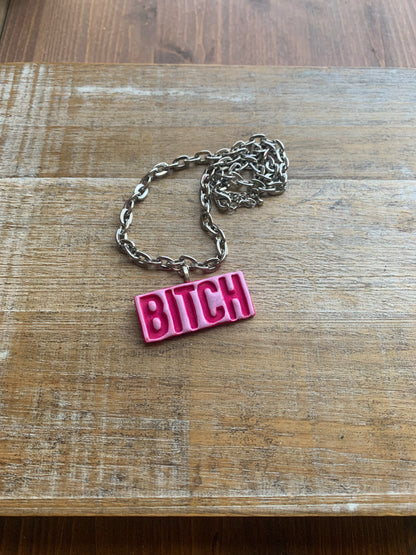Bitch Name-tag Polymer Clay Necklace Painted Pink Silver Tone Necklace