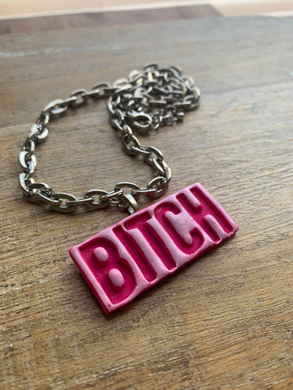 Bitch Name-tag Polymer Clay Necklace Painted Pink Silver Tone Necklace