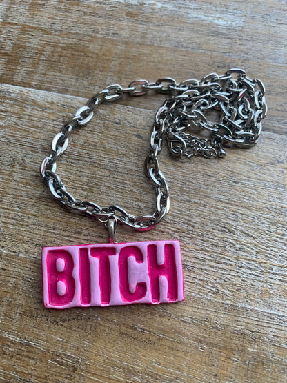 Bitch Name-tag Polymer Clay Necklace Painted Pink Silver Tone Necklace