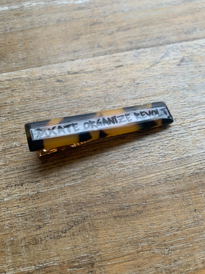 Educate Organize Revolt Tortoiseshell Color Liberal Protest Hair Clip