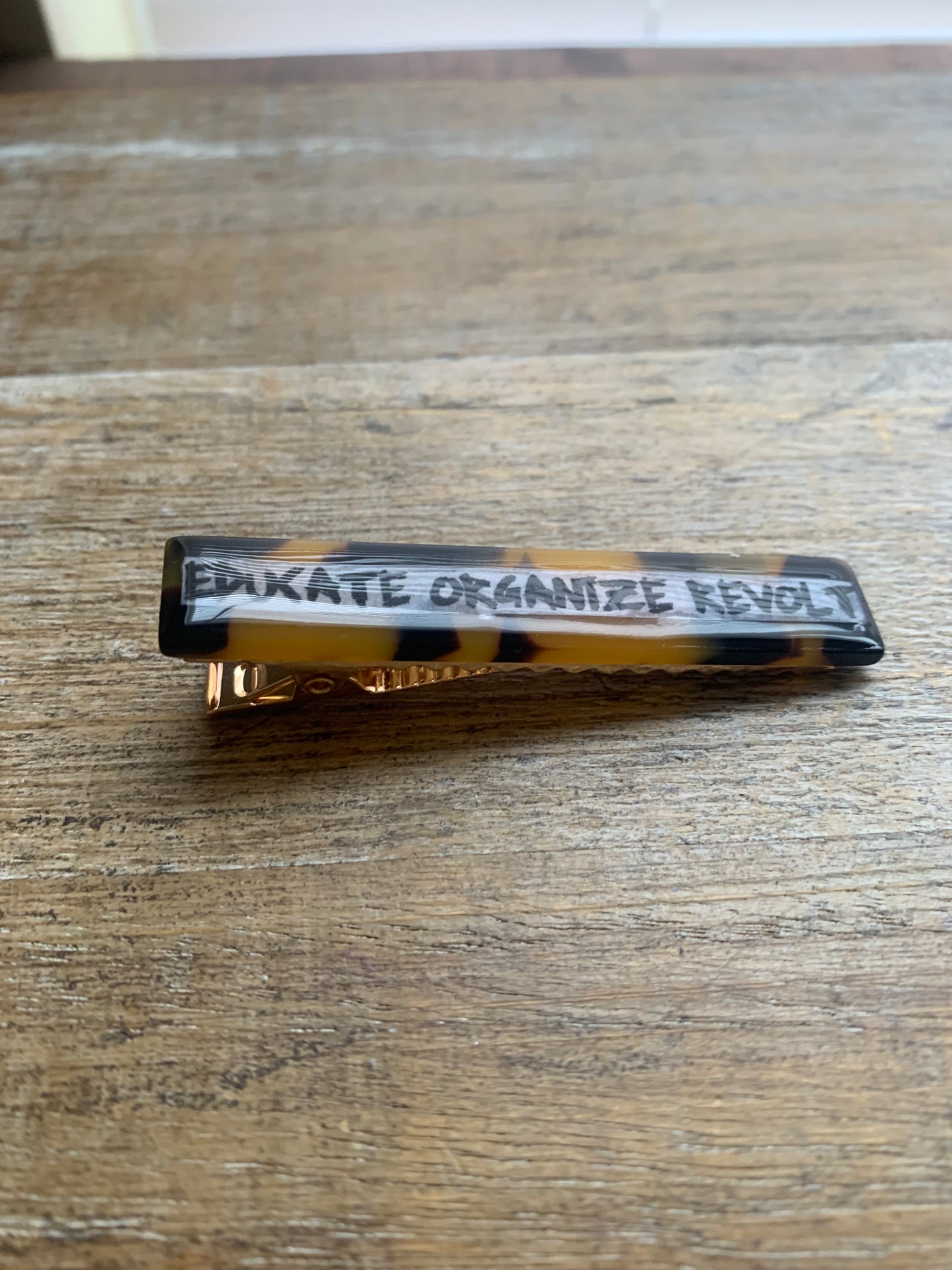 Educate Organize Revolt Tortoiseshell Color Liberal Protest Hair Clip