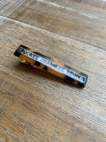 Educate Organize Revolt Tortoiseshell Color Liberal Protest Hair Clip