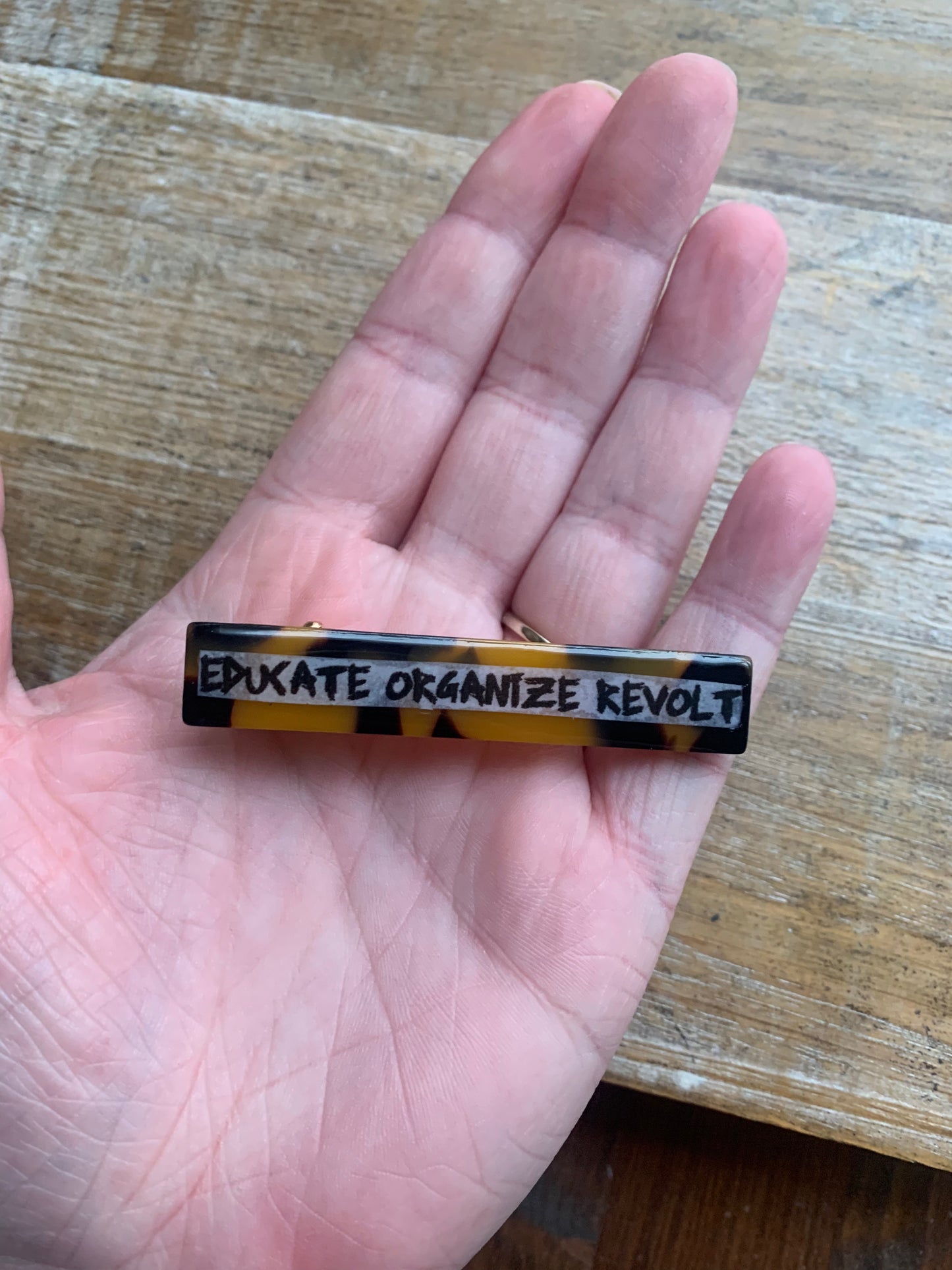 Educate Organize Revolt Tortoiseshell Color Liberal Protest Hair Clip