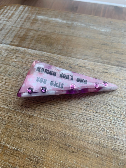 Women Don’t Owe You Shit Purple Color Rhinestone Liberal Protest Hair Clip