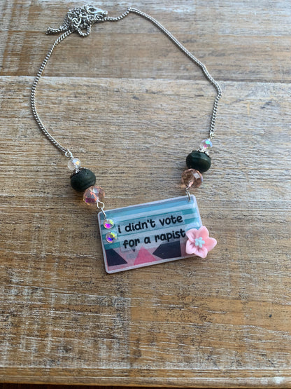 I Didn’t Vote for a Rapist Necklace Art Deco Liberal Democrat Necklace Anti Trump Silver Tone Chain