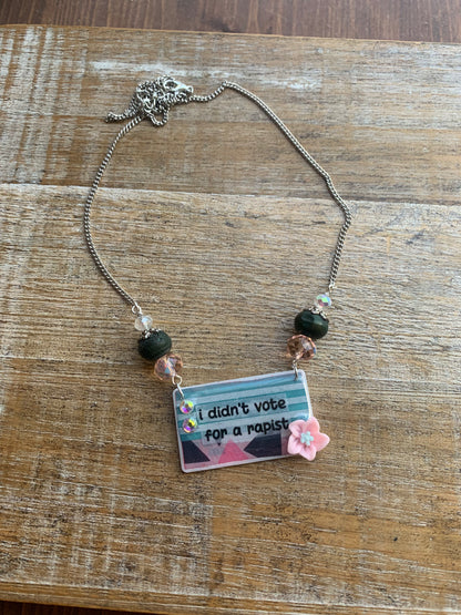 I Didn’t Vote for a Rapist Necklace Art Deco Liberal Democrat Necklace Anti Trump Silver Tone Chain