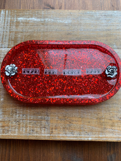 Dead Men Don’t Rape Red Resin Jewelry Tray Desk Shelf Decor