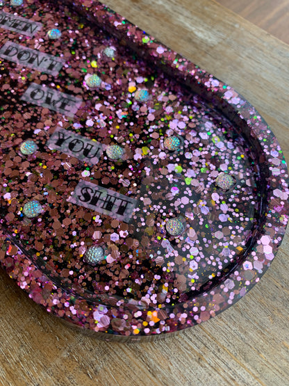 Women Don’t Owe You Shit Resin Jewelry Tray Desk Shelf Decor