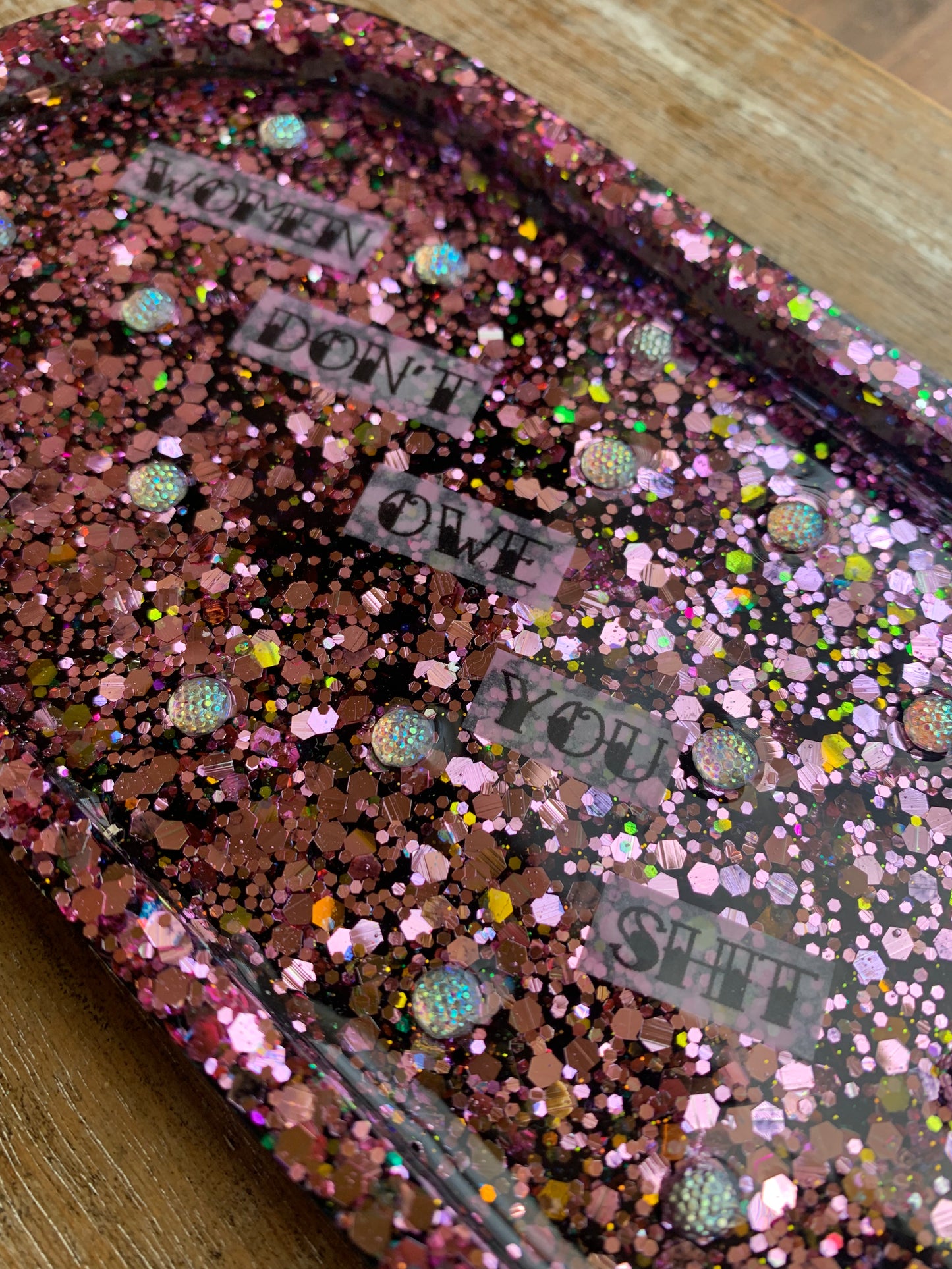 Women Don’t Owe You Shit Resin Jewelry Tray Desk Shelf Decor