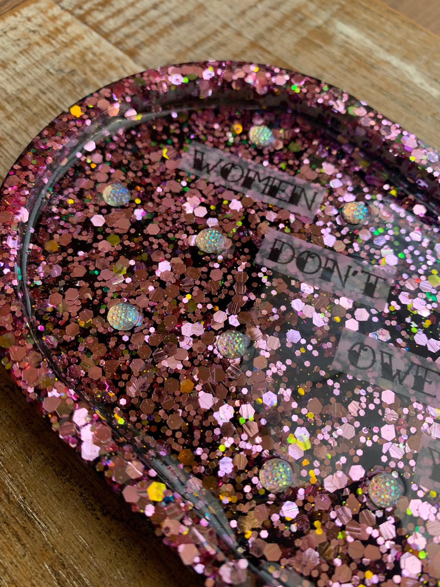 Women Don’t Owe You Shit Resin Jewelry Tray Desk Shelf Decor
