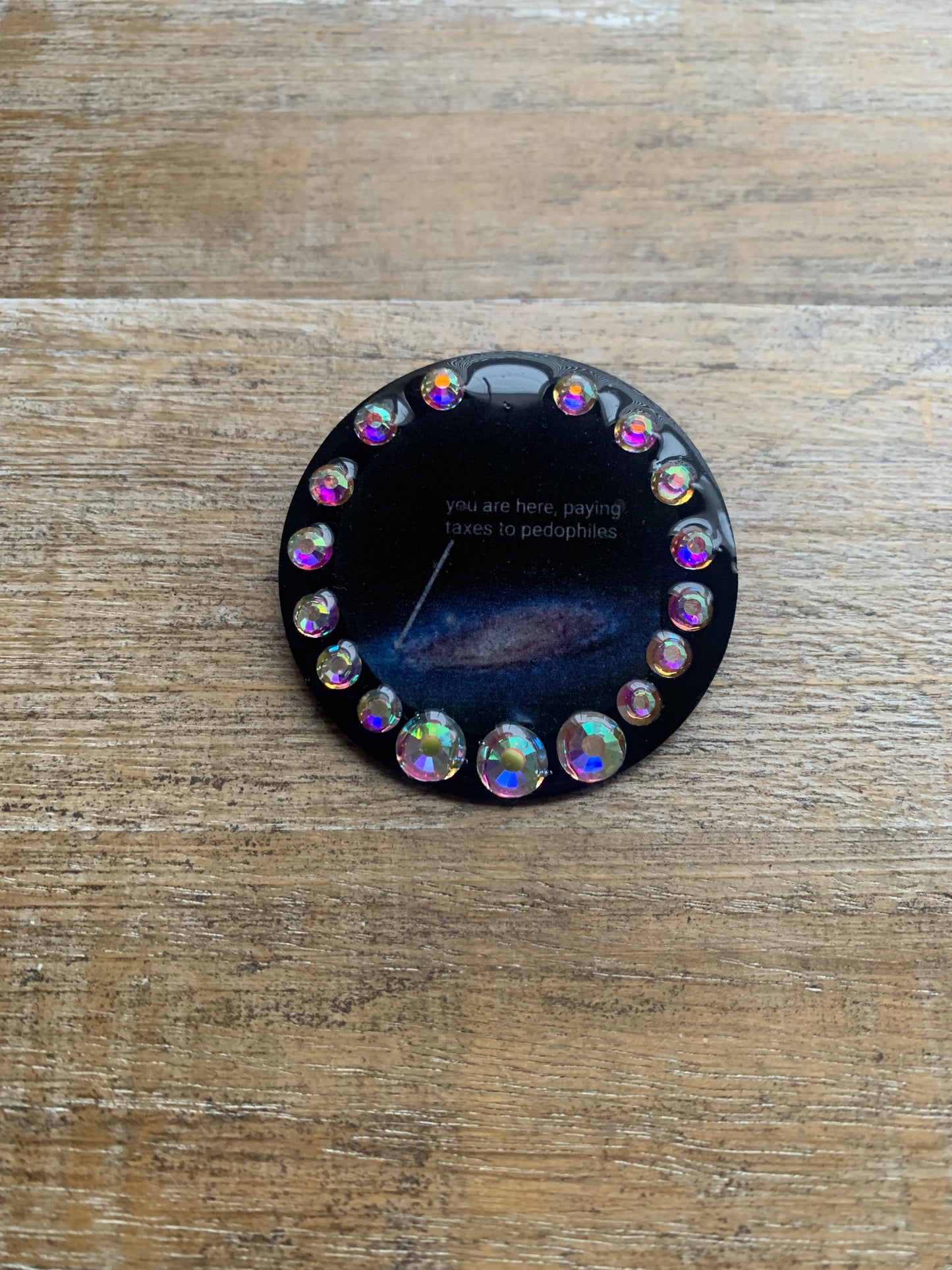 You Are Here Paying Taxes to Pedophiles Galaxy Round Fridge Magnet