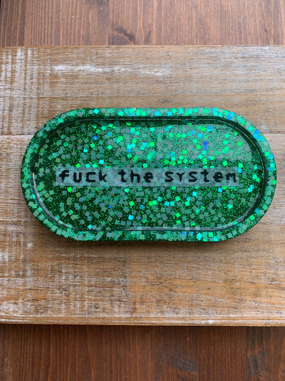 Fuck The System Green Glitter Resin Jewelry Tray Desk Shelf Decor