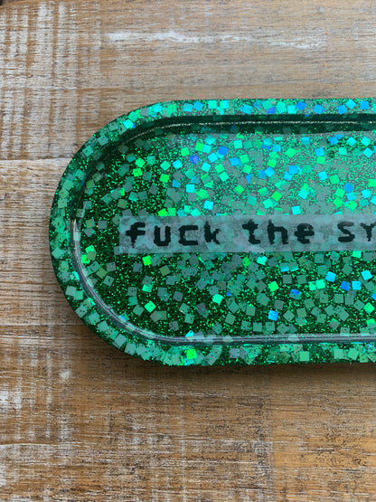 Fuck The System Green Glitter Resin Jewelry Tray Desk Shelf Decor
