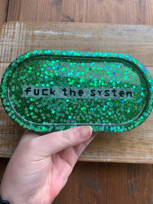 Fuck The System Green Glitter Resin Jewelry Tray Desk Shelf Decor