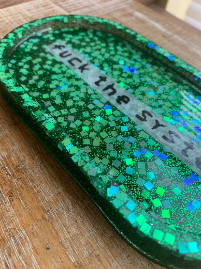 Fuck The System Green Glitter Resin Jewelry Tray Desk Shelf Decor