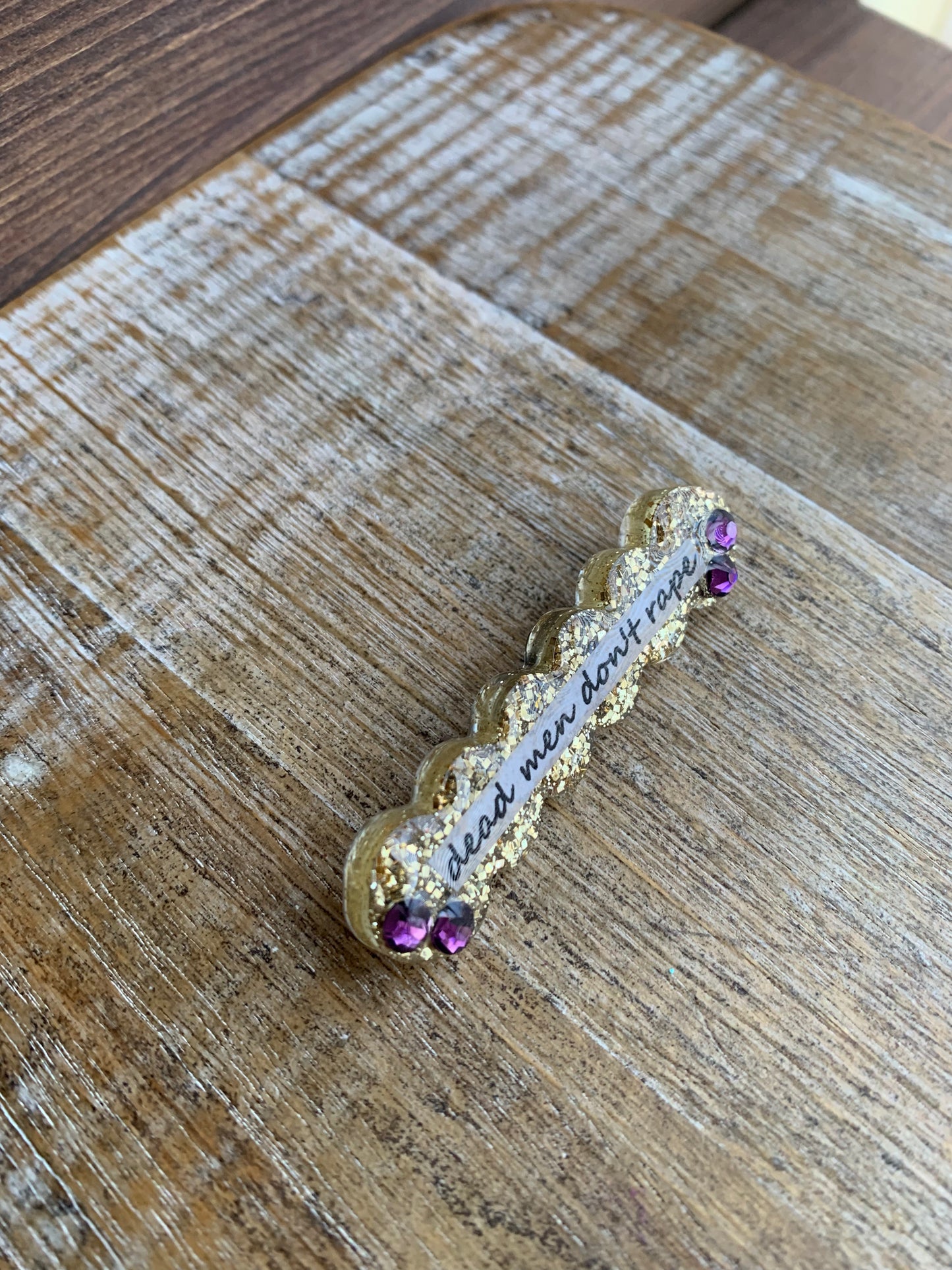 Dead Men Don’t Rape Rhinestone Resin Pin Gold & Purple Glitter Brooch